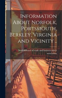 Information About Norfolk, Portsmouth, Berkley, Virginia and Vicinity ..