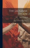 The Lausanne Treaty: Should the United States Ratify It?