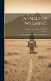 Annals of Wyoming; Volume 1 No. 1,2,3,4 1923-1924