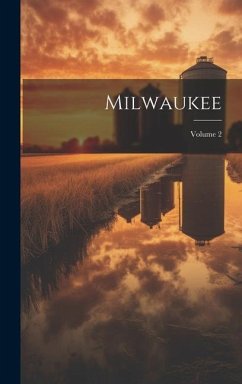 Milwaukee; Volume 2 - Anonymous