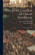 The Rose Garden of Omar Khayyam:... - Bild 1