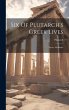 Six Of Plutarch's Greek Lives: Nicias.... - Bild 1