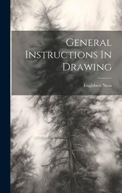 General Instructions In Drawing - Neus, Englebert