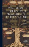 Vital Records of Cohasset, Massachusetts, to the Year 1850; Volume 2