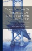 Transactions Of The American Society Of Civil Engineers; Volume 59