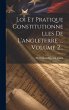 Loi Et Pratique Constitutionnelles De... - Bild 1