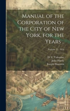 Cover Manual of the Corporation of the City of New York, for the Years ..; Volume yr. 1854