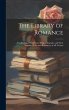 The Library of Romance: A Collection of... - Bild 1