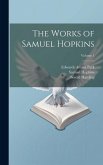 The Works of Samuel Hopkins; Volume 1