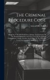 The Criminal Procedure Code: Being Act V Of 1898 With Notes, Rulings, And Decisions Of The Punjab Chief Court And The Court Of The Judicial Commiss