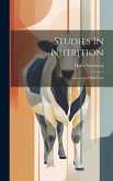 Studies In Nutrition: Diuresis And Milk Flow
