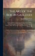 The Art of the Berlin Galleries: Giving... - Bild 1