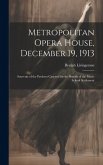 Metropolitan Opera House, December 19, 1913; Souvenir of the Pavlowa Carnival for the Benefit of the Music School Settlement