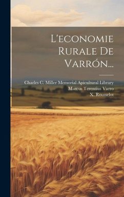 L'economie Rurale De Varrón... - Varro, Marcus Terentius; Rousselot, X.