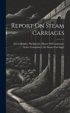 Report On Steam Carriages