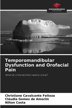 Temporomandibular Dysfunction and Orofacial Pain - Cavalcante Feitoza, Christiane;de Amorim, Cláudia Gomes;Costa, Nilton