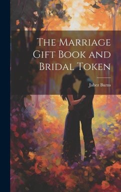 Cover The Marriage Gift Book and Bridal Token