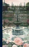 The Poetical Works of Letitia Elizabeth Landon; Volume 2