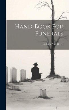 Hand-book For Funerals - Breed, William Pratt