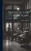 Practical Law Made Plain