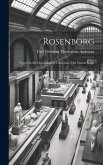 Rosenborg: Notes On the Chronological Collection of the Danish Kings
