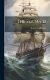 The Sea Maid