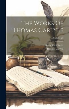 The Works Of Thomas Carlyle; Volume 20 - Carlyle, Thomas