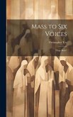 Mass to Six Voices: "Euge Bone"