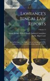 Lawrance's Bengal Law Reports: Being Decisions of the High Court at Calcutta, and of Her Majesty's ... Privy Council On Indian Appeals, 1868-75; Volu