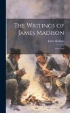 The Writings of James Madison: 1787-1790