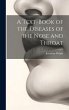 A Text-Book of the Diseases of the Nose... - Bild 1