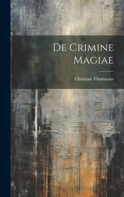 De Crimine Magiae - Thomasius, Christian