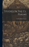 Studies In The Cl. Psalms