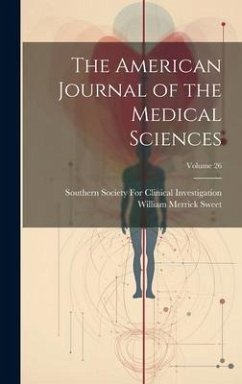 The American Journal of the Medical Sciences; Volume 26 - Sweet, William Merrick