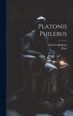 Platonis Philebus - Plato; Badham, Charles
