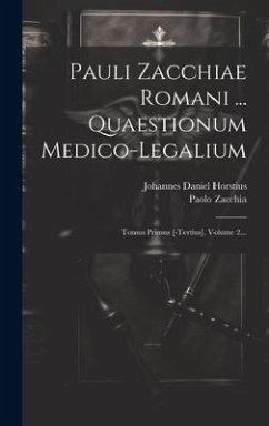 Pauli Zacchiae Romani ... Quaestionum Medico-legalium: Tomus Primus [-tertius], Volume 2... - Zacchia, Paolo