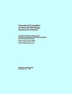 International Competition in Advanced Technology - National Research Council; Policy And Global Affairs; Office Of International Affairs; A Consensus Statement Prepared by the Panel on Advanced Technology Competition and the Industrialized Allies