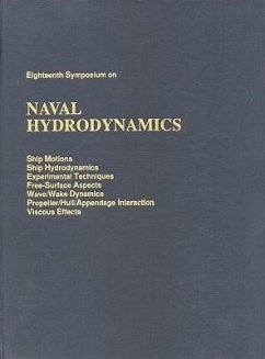 Eighteenth Symposium on Naval Hydrodynamics - National Research Council; Office of Naval Research; Division on Engineering and Physical Sciences; Commission on Physical Sciences Mathematics and Applications