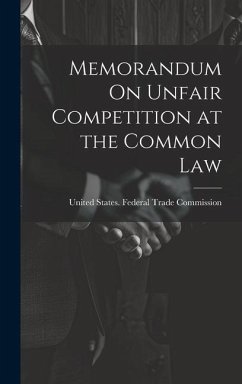 Memorandum On Unfair Competition at the Common Law