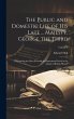 The Public and Domestic Life of His... - Bild 1