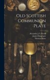 Old Scottish Communion Plate