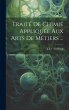 Traité De Chimie Appliquée Aux Arts... - Bild 1