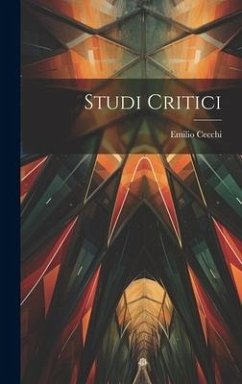 Studi Critici - Cecchi, Emilio