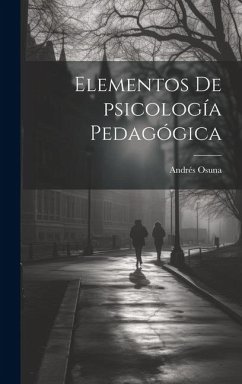 Elementos de psicología pedagógica - Osuna, Andrés
