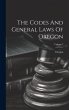 The Codes And General Laws Of Oregon;... - Bild 1
