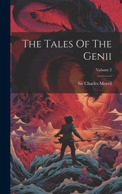 The Tales Of The Genii; Volume 2 - Morell, Charles