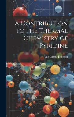 A Contribution to the Thermal Chemistry of Pyridine - Bohnson, Van Lorens
