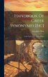 Handbook Of Greek Synonymes [sic]: From... - Bild 1