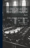 Diss. Acad. De Poena Conatus Ad Delinquendum