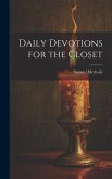 Daily Devotions for the Closet